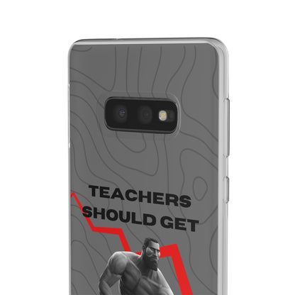 "Teachers should get salary decrease" High Quality Phone Case