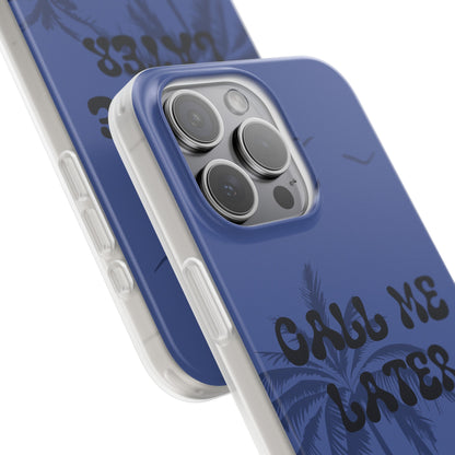 "Call me later" High Quality Phone Case