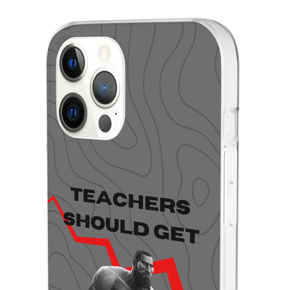 "Teachers should get salary decrease" High Quality Phone Case