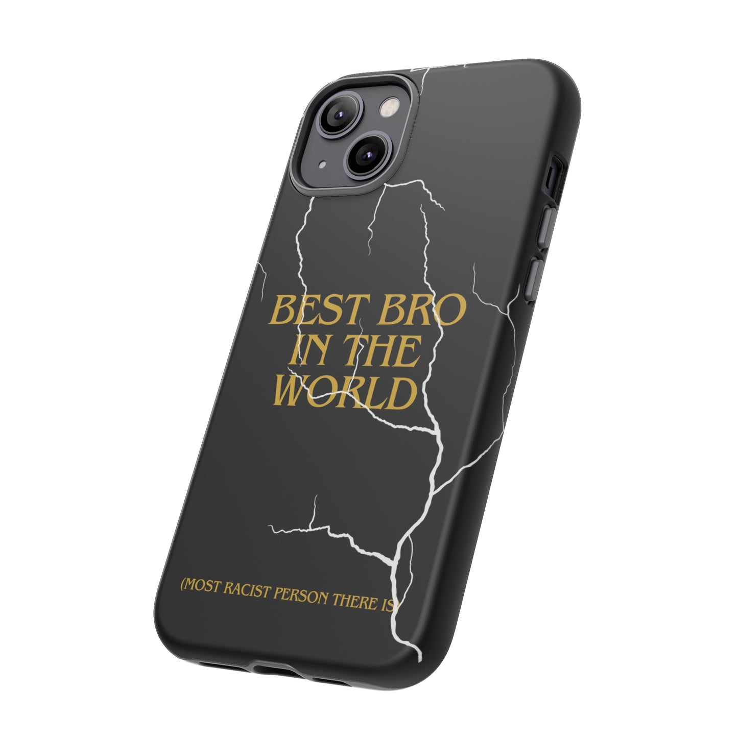 "Best Bro in the world" Premium Quality Phone Case