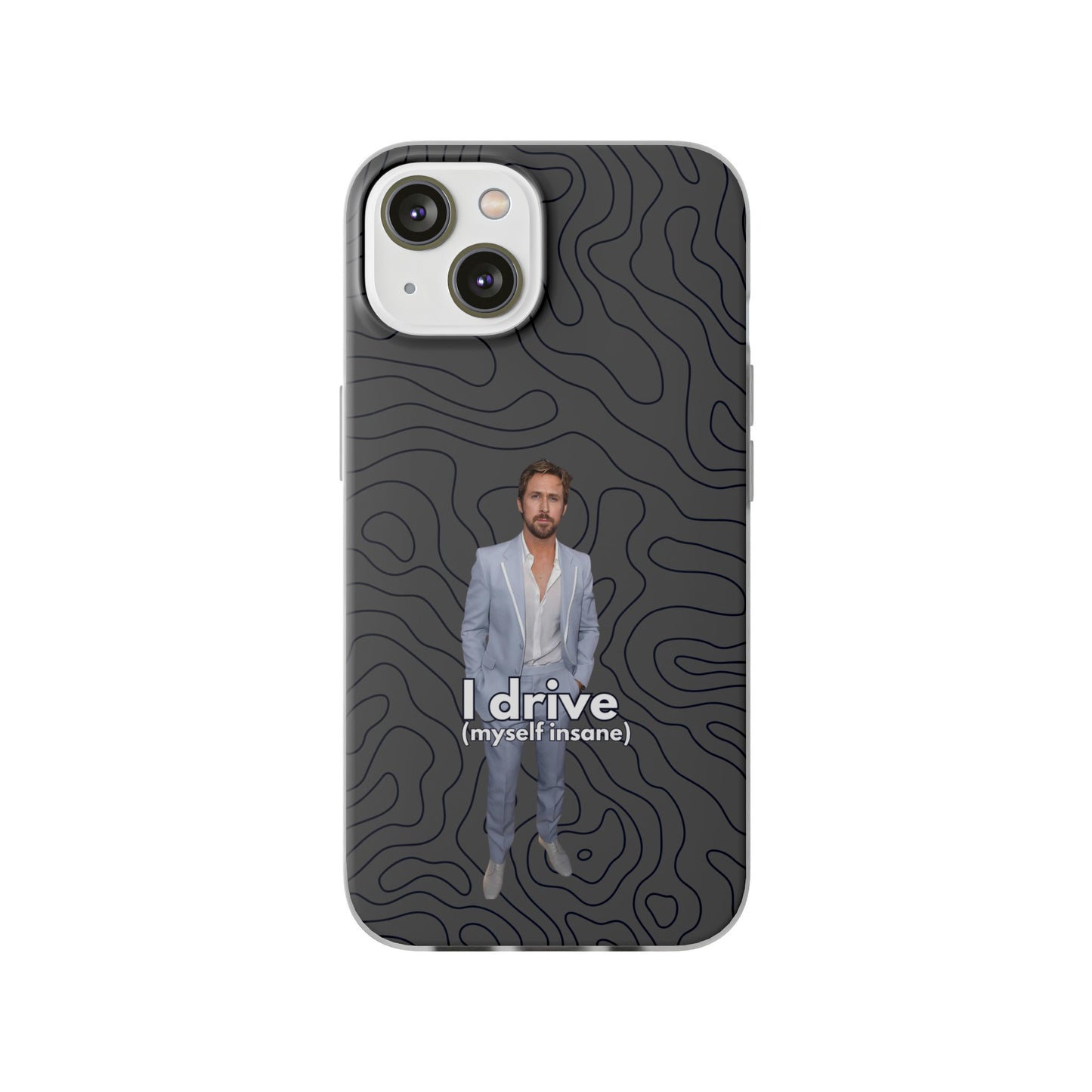 "I drive (myself insane)" High Quality Phone Case