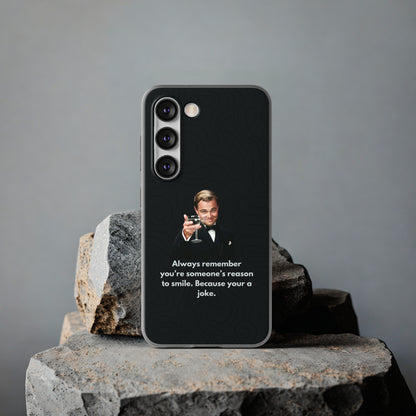 "Always remember you're someone's reason to smile" High Quality Phone Case