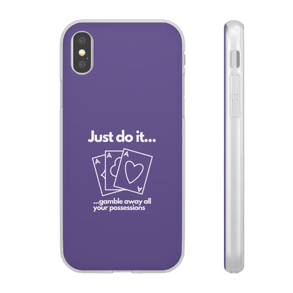 "Just do it... gamble" High Quality Phone Case