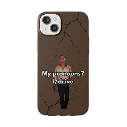 "My pronouns? I/drive" High Quality Phone Case