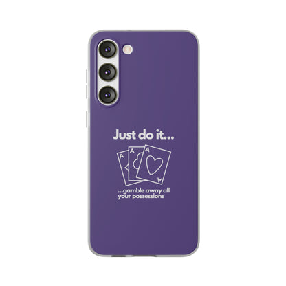 "Just do it... gamble" High Quality Phone Case