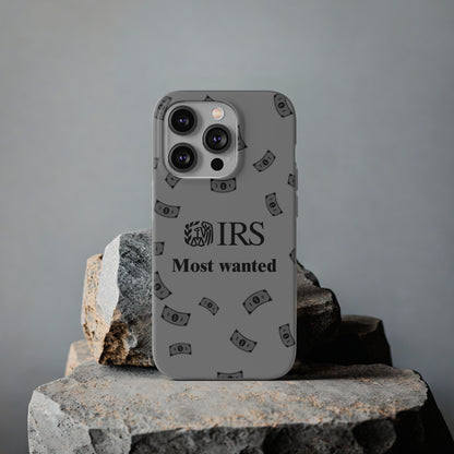 "IRS Most Wanted" High Quality Phone Case