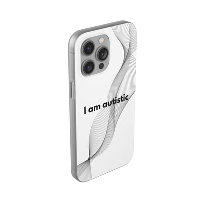 "I am autistic" High Quality Phone Case