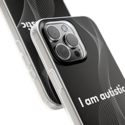 "I am autistic -black version" High Quality Phone Case