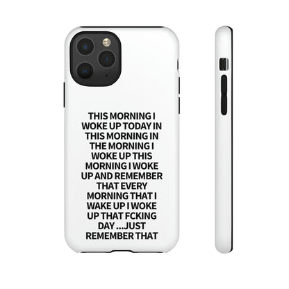 "THIS MORNING" Premium Quality Phone Case