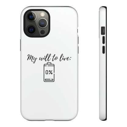 "My will to live: 0%" Premium Quality Phone Case