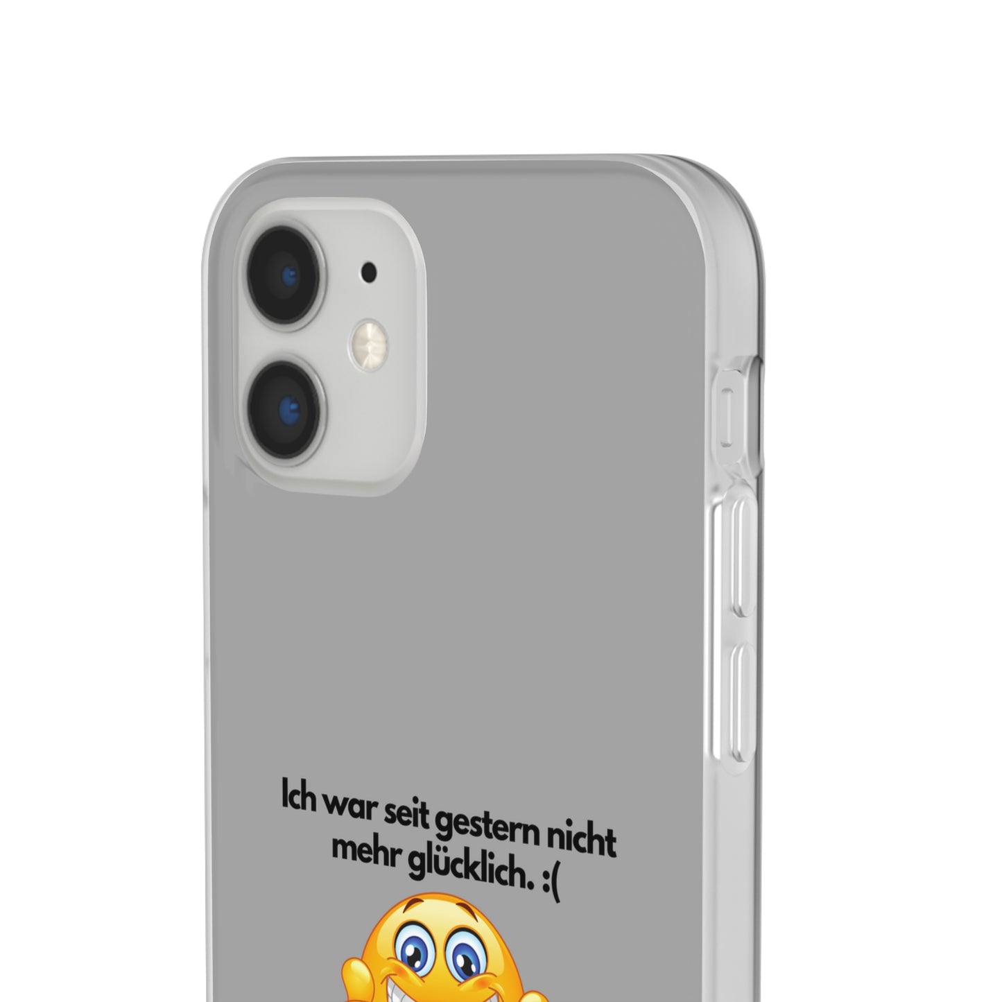 "lch war seit gestern nicht mehr glücklich" High Quality Phone Case