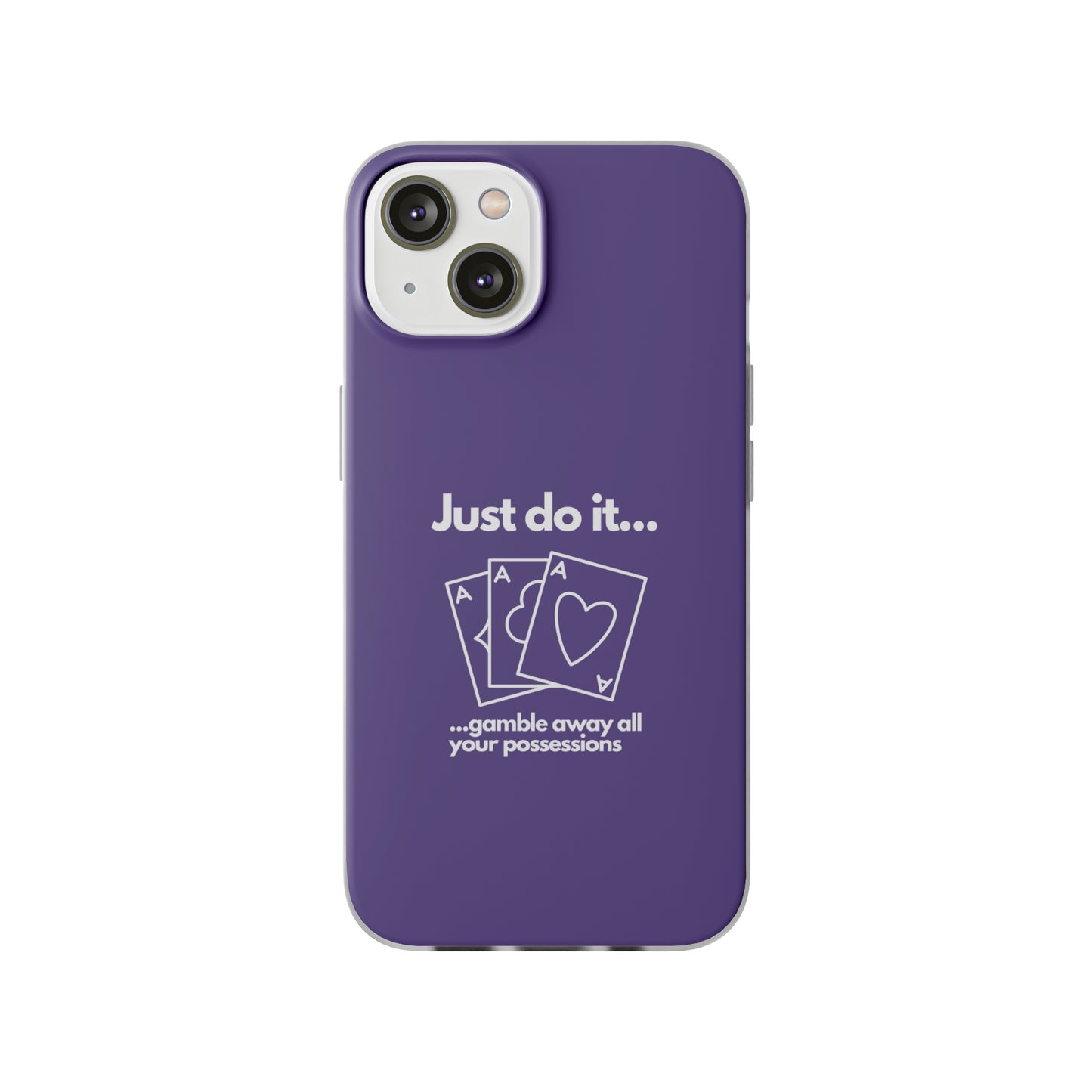 "Just do it... gamble" High Quality Phone Case