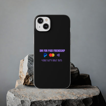 "DM for paid friendship" High Quality Phone Case