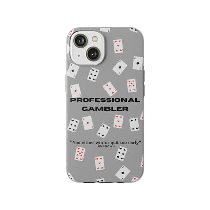 "Professional Gambler" High Quality Phone Case