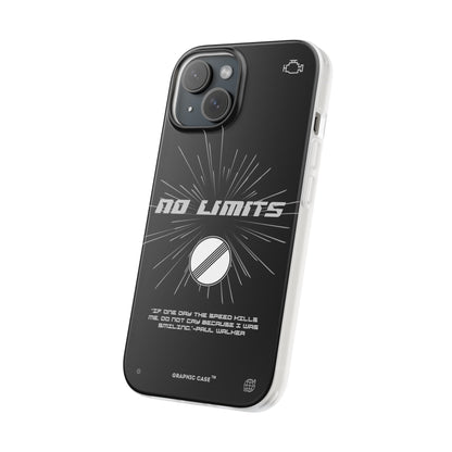 "No limits" High Quality Phone Case