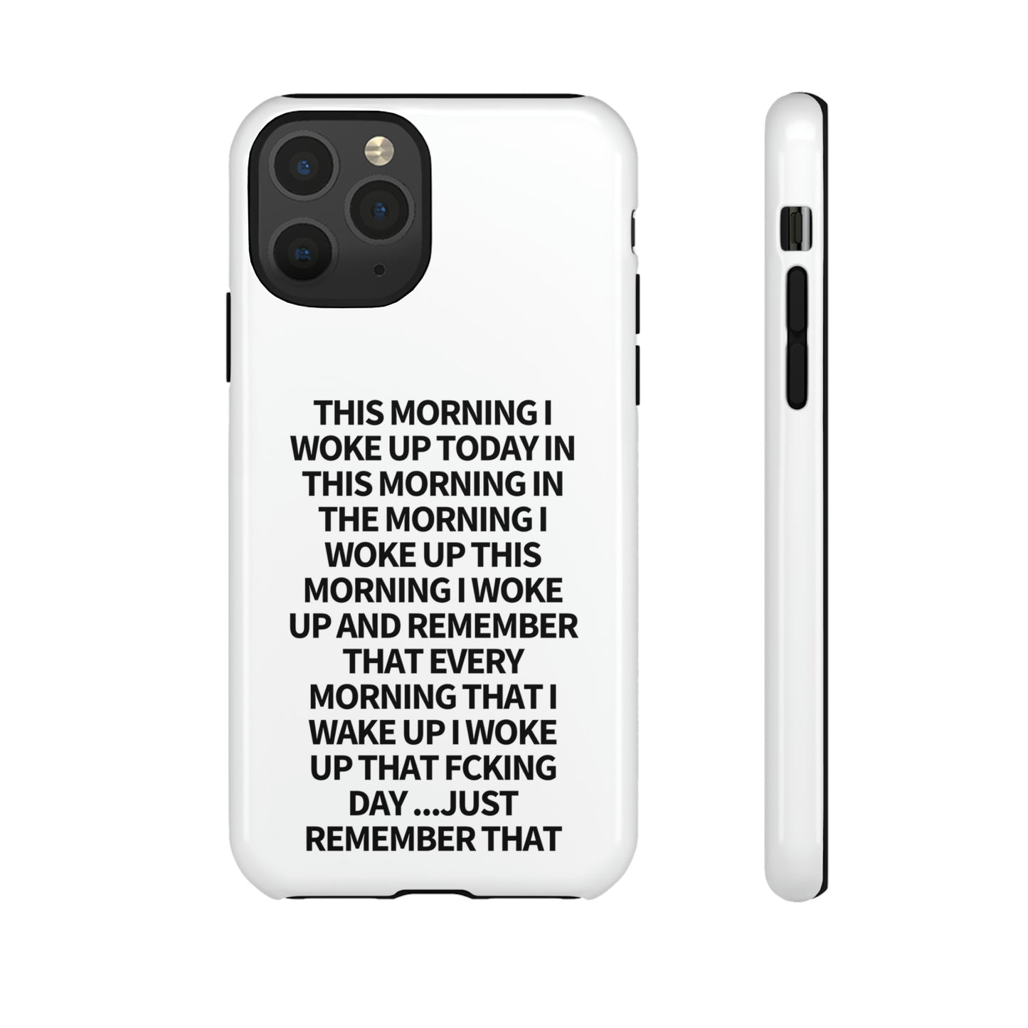 "THIS MORNING" Premium Quality Phone Case