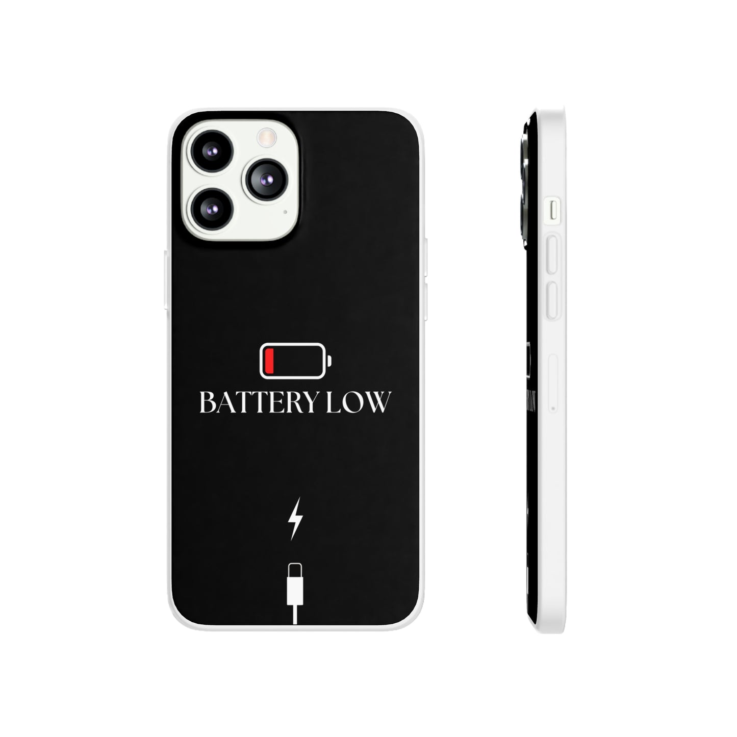 "Battery Low" High Quality Phone Case