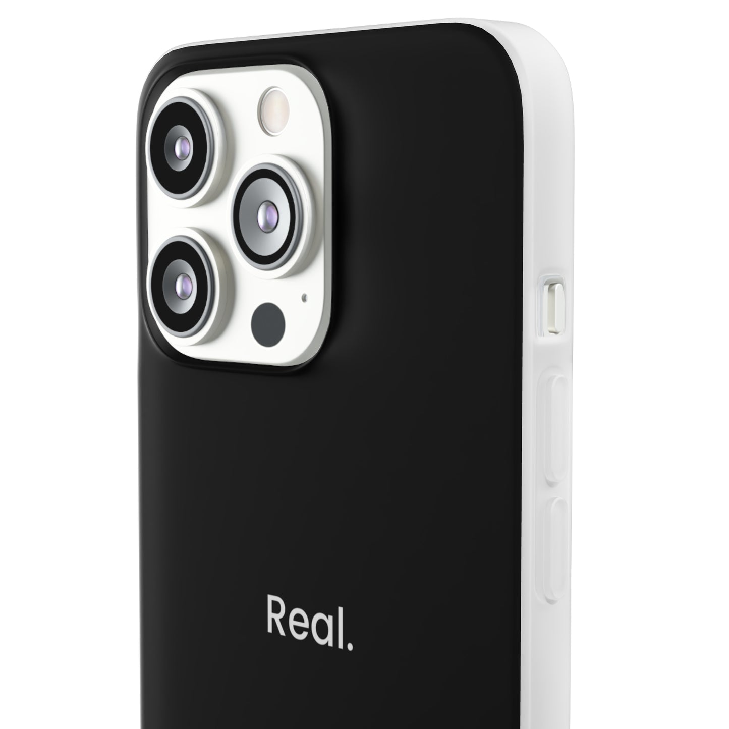 "Real." High Quality Phone Case