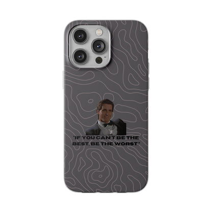 "If you can't be the best, be the worst" High Quality Phone Case