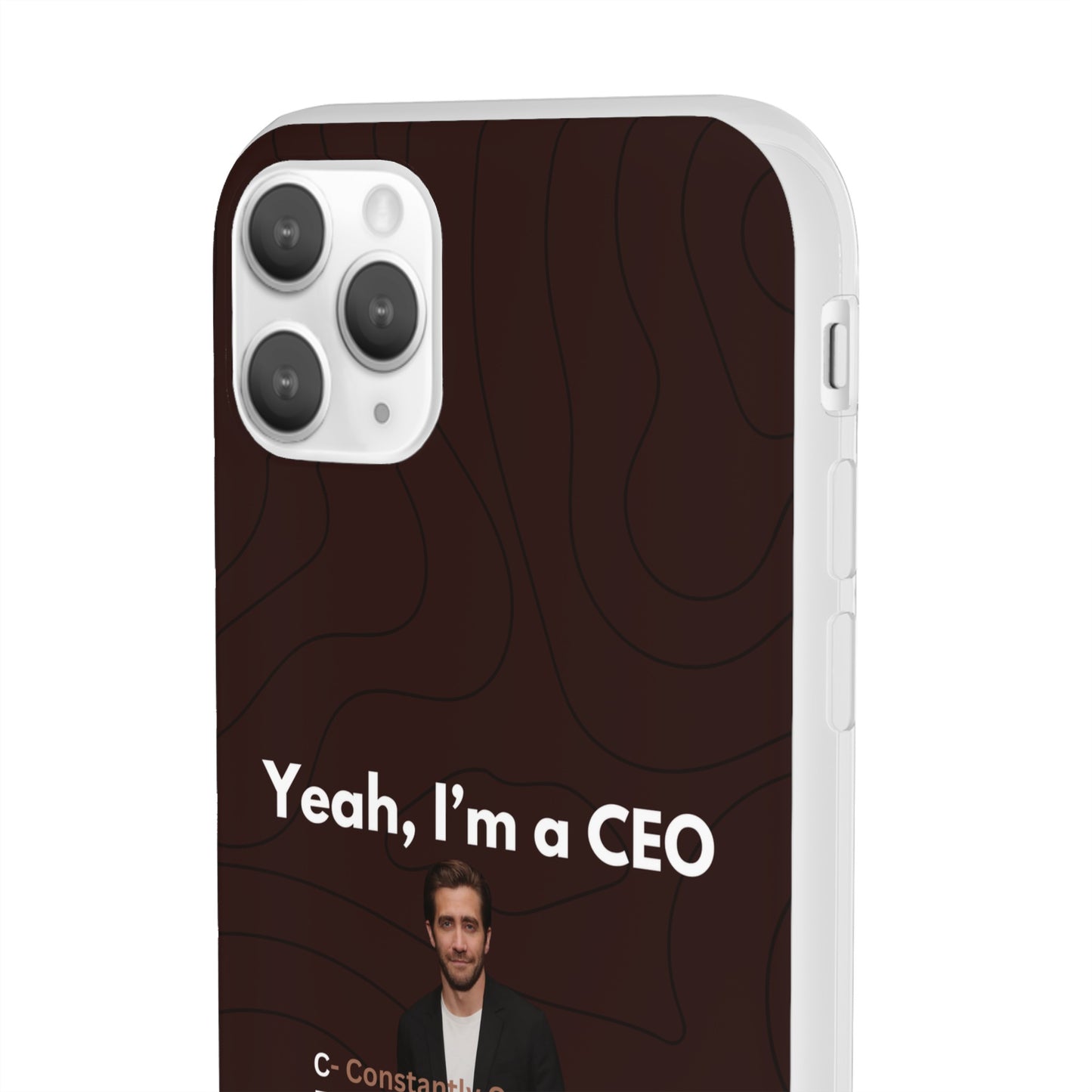 "Yeah, I'm a CEO" High Quality Phone Case