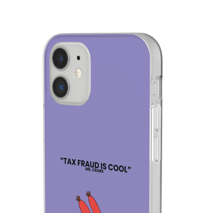 "Tax Fraud is cool" High Quality Phone Case