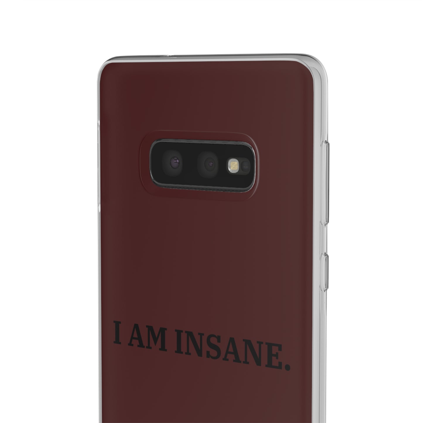 "I am Insane" High Quality Phone Case