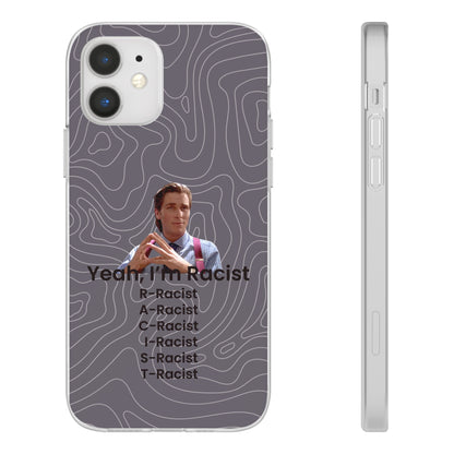 "Yeah, I'm Racist V2" High Quality Phone Case