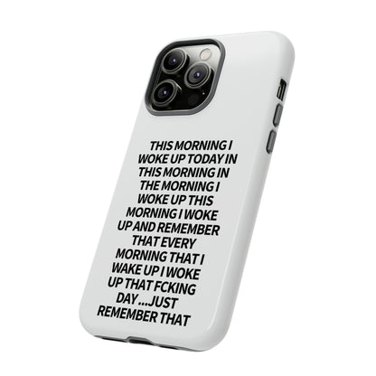 "THIS MORNING" Premium Quality Phone Case