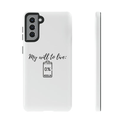 "My will to live: 0%" Premium Quality Phone Case