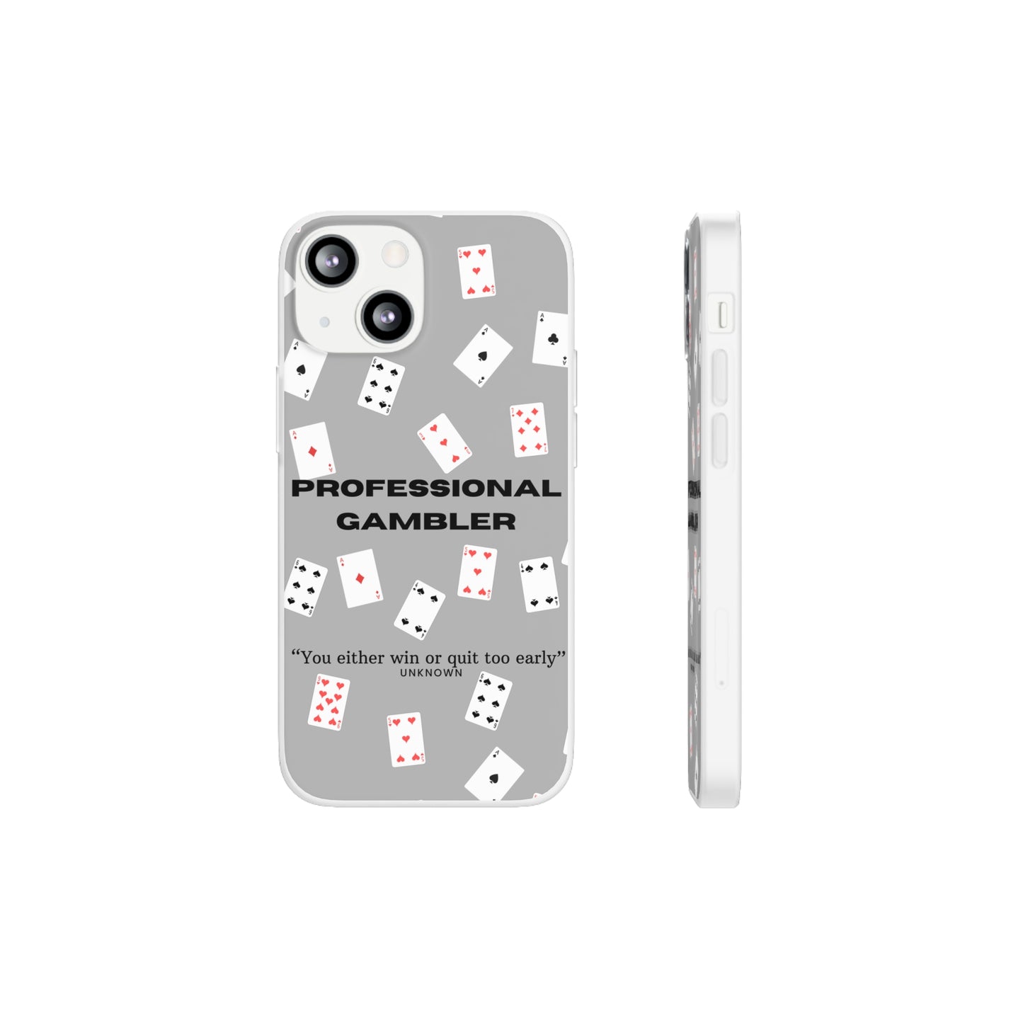 "Professional Gambler" High Quality Phone Case