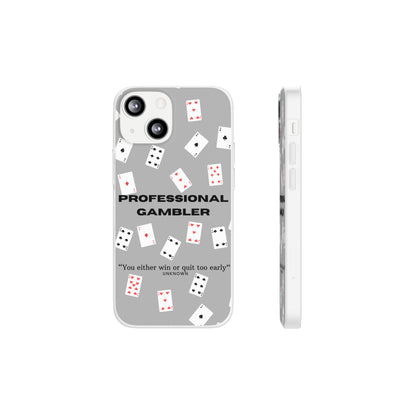 "Professional Gambler" High Quality Phone Case