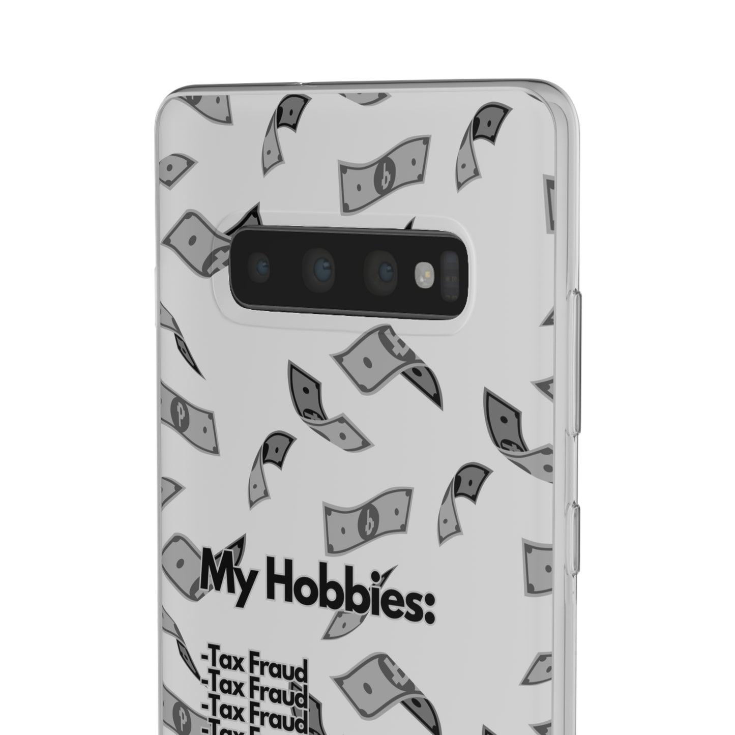 "My hobbies: -Tax Fraud Grey Version" High Quality Phone Case