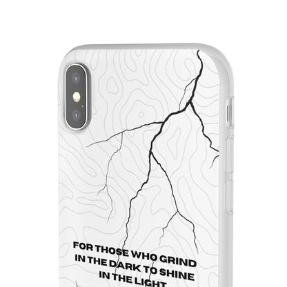 "For those who grind in the dark to shine in the light" High Quality Phone Cases