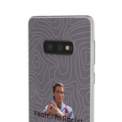 "Yeah, I'm Racist V2" High Quality Phone Case