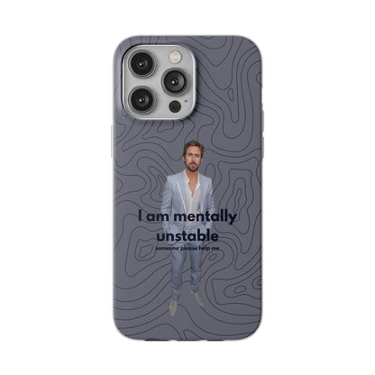 "I am mentally unstable" High Quality Phone Case