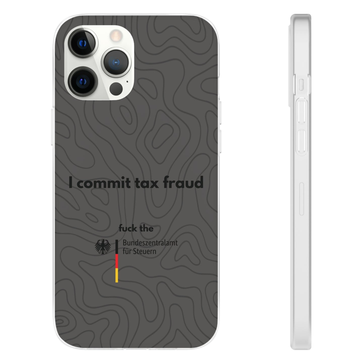 "I commit tax fraud" High Quality Phone Case