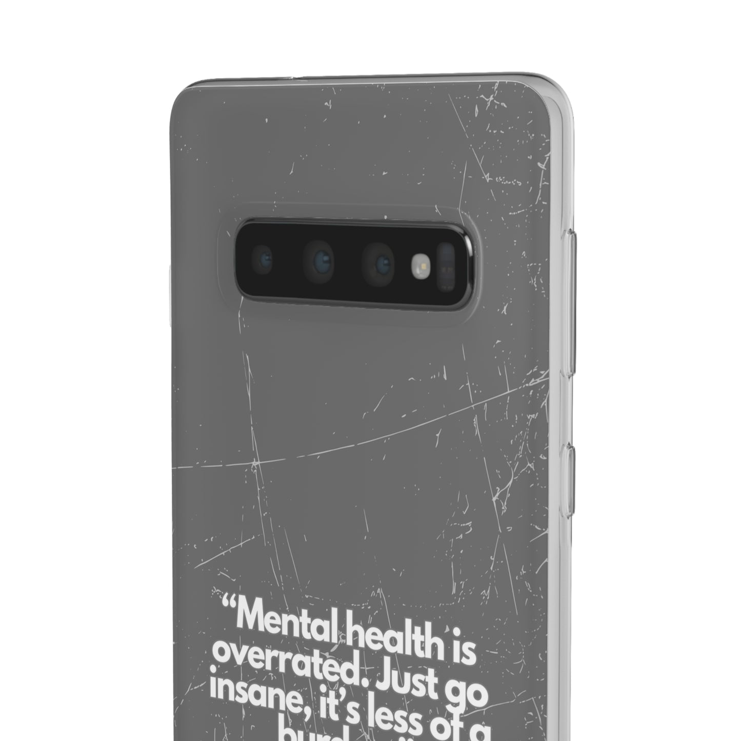 "Mental health is overrated" High Quality Phone Case