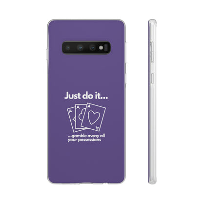 "Just do it... gamble" High Quality Phone Case