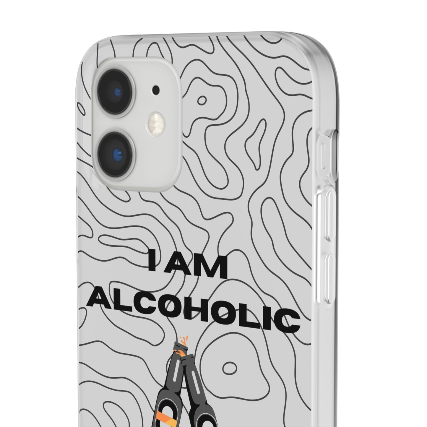 "I am alcoholic" High Quality Phone Case