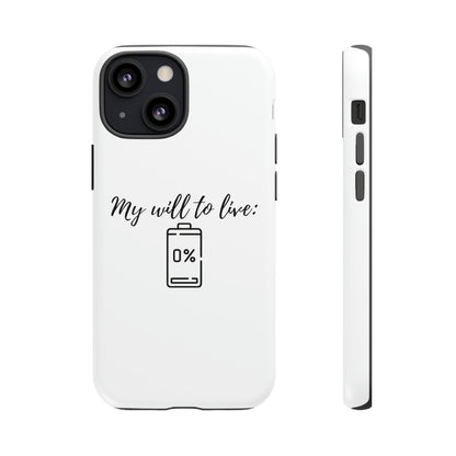 "My will to live: 0%" Premium Quality Phone Case