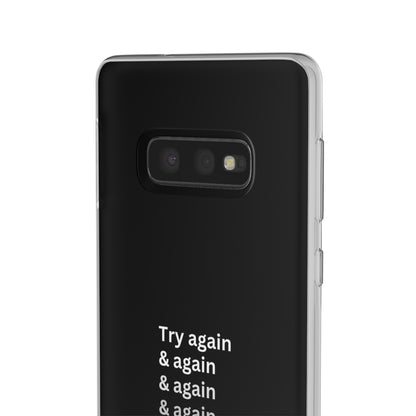 "Try again & again..." High Quality Phone Case