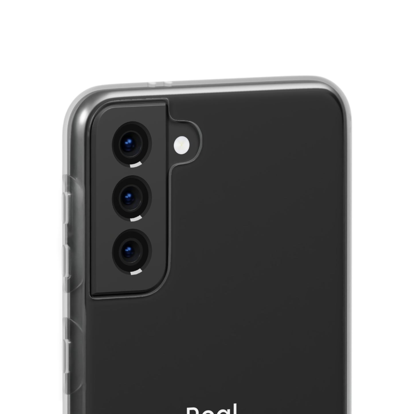 "Real." High Quality Phone Case