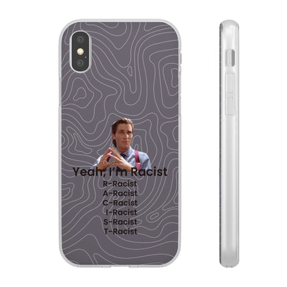 "Yeah, I'm Racist V2" High Quality Phone Case