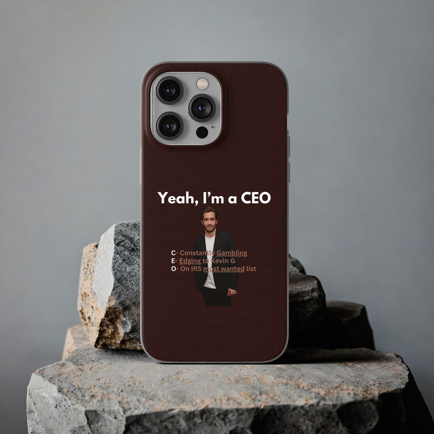 "Yeah, I'm a CEO" High Quality Phone Case