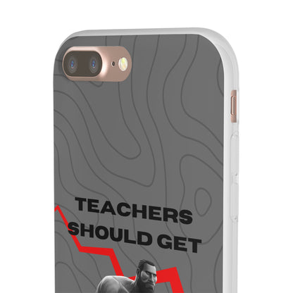 "Teachers should get salary decrease" High Quality Phone Case