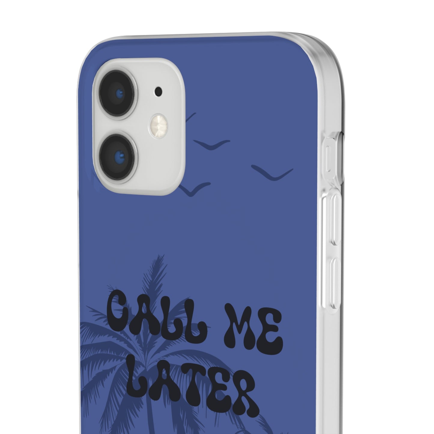 "Call me later" High Quality Phone Case