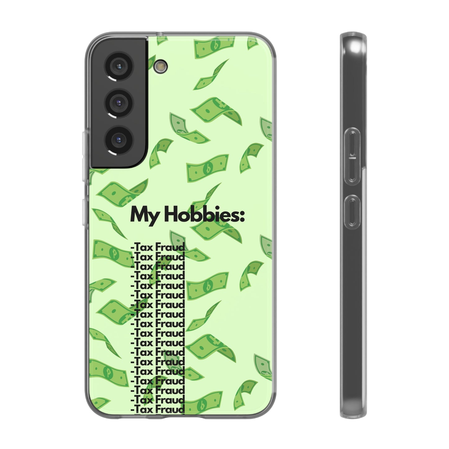 "My hobbies: -Tax Fraud" High Quality Phone Case