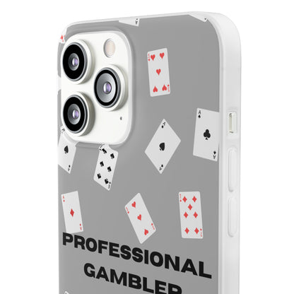 "Professional Gambler" High Quality Phone Case