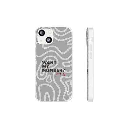 "Want my number?" High Quality Phone Case