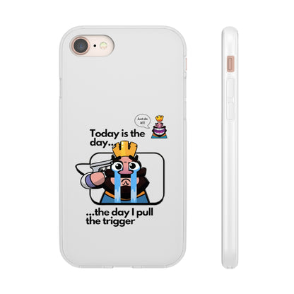 "Today is the day ... the day I pull the trigger" High Quality Phone Case